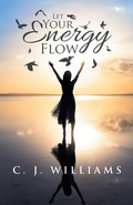 Cover: Let Your Energy Flow - Balboa Press