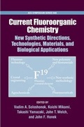 Bild: Current Fluoroorganic Chemistry - Oxford University Press Inc