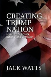 Enlarge image Cover: Creating Trump Nation - Movement Publishing