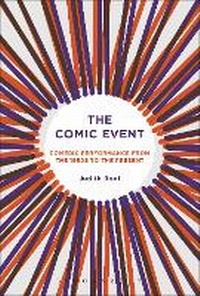 Enlarge image Cover: The Comic Event - Bloomsbury Academic USA