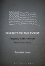 Cover: Subject of the Event - Bloomsbury Academic