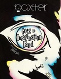 Cover: Baxter Goes to Imagination Land - Baxter the Dog Books