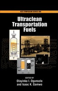 Abbildung von: Ultraclean Transportation Fuels - Oxford University Press Inc