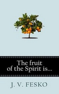 Enlarge image Cover: The Fruit of the Spirit Is... - Evangelical Press
