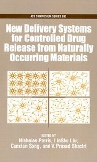 Enlarge image Cover: New Delivery Systems for Controlled Drug from Naturally Occuring Materials - Oxford University Press Inc