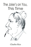 Cover: The Joke's on You, This Time - Xlibris