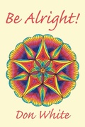 Cover: Be Alright! - Xlibris