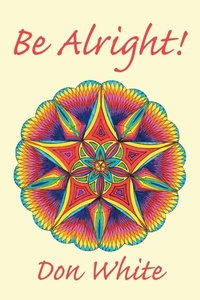 Enlarge image Cover: Be Alright! - Xlibris