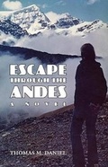 Cover: Escape Through the Andes - Daniel & Daniel Publishers