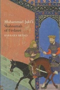 Cover: Muhammad Juki's Shahnamah of Firdausi - Philip Wilson Publishers Ltd