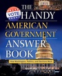 Cover: The Handy American Government Answer Book - Visible Ink Press