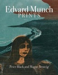 Cover: Edvard Munch Prints - Philip Wilson Publishers Ltd