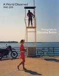 Cover: A World Observed 1940-2010 - Philip Wilson Publishers Ltd