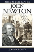Cover: John Newton Bitesize Biography - Evangelical Press
