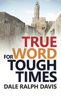 Enlarge image Cover: True Word For Tough Times - Evangelical Press
