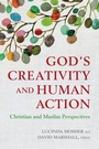 Cover: God's Creativity and Human Action - Georgetown University Press