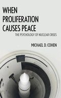 Cover: When Proliferation Causes Peace - Georgetown University Press