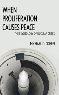 Enlarge image Cover: When Proliferation Causes Peace - Georgetown University Press