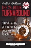 Cover: Jeffrey S. Davis and Mark Cohen on The 24-Hour Turnaround - THINKaha