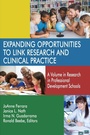 Cover: Expanding Opportunities to Link Research and Clinical Practice - Information Age Publishing