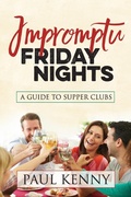 Cover: Impromptu Friday Nights - Morgan James Publishing llc