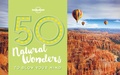 Cover: 50 Natural Wonders To Blow Your Mind - Lonely Planet Global Limited