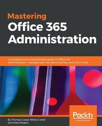 Abbildung von: Mastering Office 365 Administration - De Gruyter