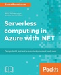 Cover: Serverless computing in Azure with .NET - Packt Publishing