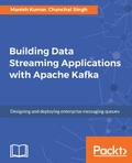 Cover: Building Data Streaming Applications with Apache Kafka - Packt Publishing