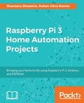 Cover: Raspberry Pi 3 Home Automation Projects - Packt Publishing