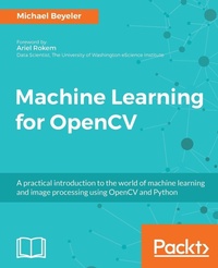 Enlarge image Cover: Machine Learning for OpenCV - Packt Publishing