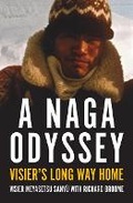 Cover: A Naga Odyssey - Monash University Publishing