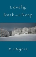 Cover: Lovely, Dark and Deep - Montemayor Press