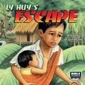 Cover: Ly Huy's Escape - Bible Visuals International Inc