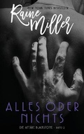 Cover: Alles oder nichts - Raine Miller Romance