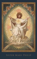 Cover: The Sacred Heart and Mine in Holy Communion - St. Augustine Academy Press