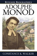 Cover: Adolphe Monod Bitesize Biography - Evangelical Press