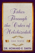 Cover: Tithes Through the Order of Melchizedek - Christian International Publishing