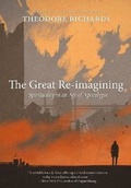 Cover: The Great Re-imagining - Homebound Publications
