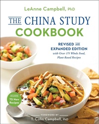 Enlarge image Cover: The China Study Cookbook - Benbella Books