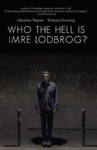 Enlarge image Cover: Who the Hell Is Imre Lodbrog? - OUTPOST19