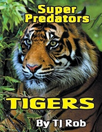 Enlarge image Cover: Tigers - TJ Rob