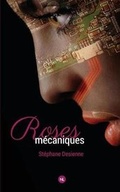 Cover: Roses Mecaniques - Editions Numeriklivres