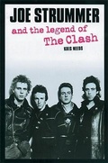Cover: Joe Strummer and the Legend of the Clash - Plexus Publishing Ltd