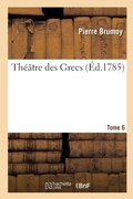 Cover: Theatre Des Grecs. Tome 6 - Hachette Livre - Bnf