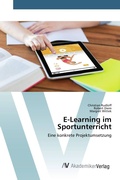 Cover: E-Learning im Sportunterricht - AV Akademikerverlag