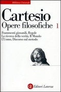 Cover: Frammenti giovanili-Regole-La ricerca della verit&agrave;-Il mondo-L'Uomo-Discorso sul metodo - Biblioteca universale Laterza;Laterza