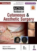 Cover: ACS(I) Textbook on Cutaneous & Aesthetic Surgery - Jaypee Brothers Medical Publishers