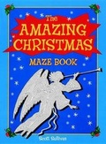 Cover: Amazing Christmas Maze Book - Price Stern Sloan Publishers Inc.,U.S.