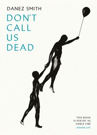 Enlarge image Cover: Don't Call Us Dead - Chatto & Windus